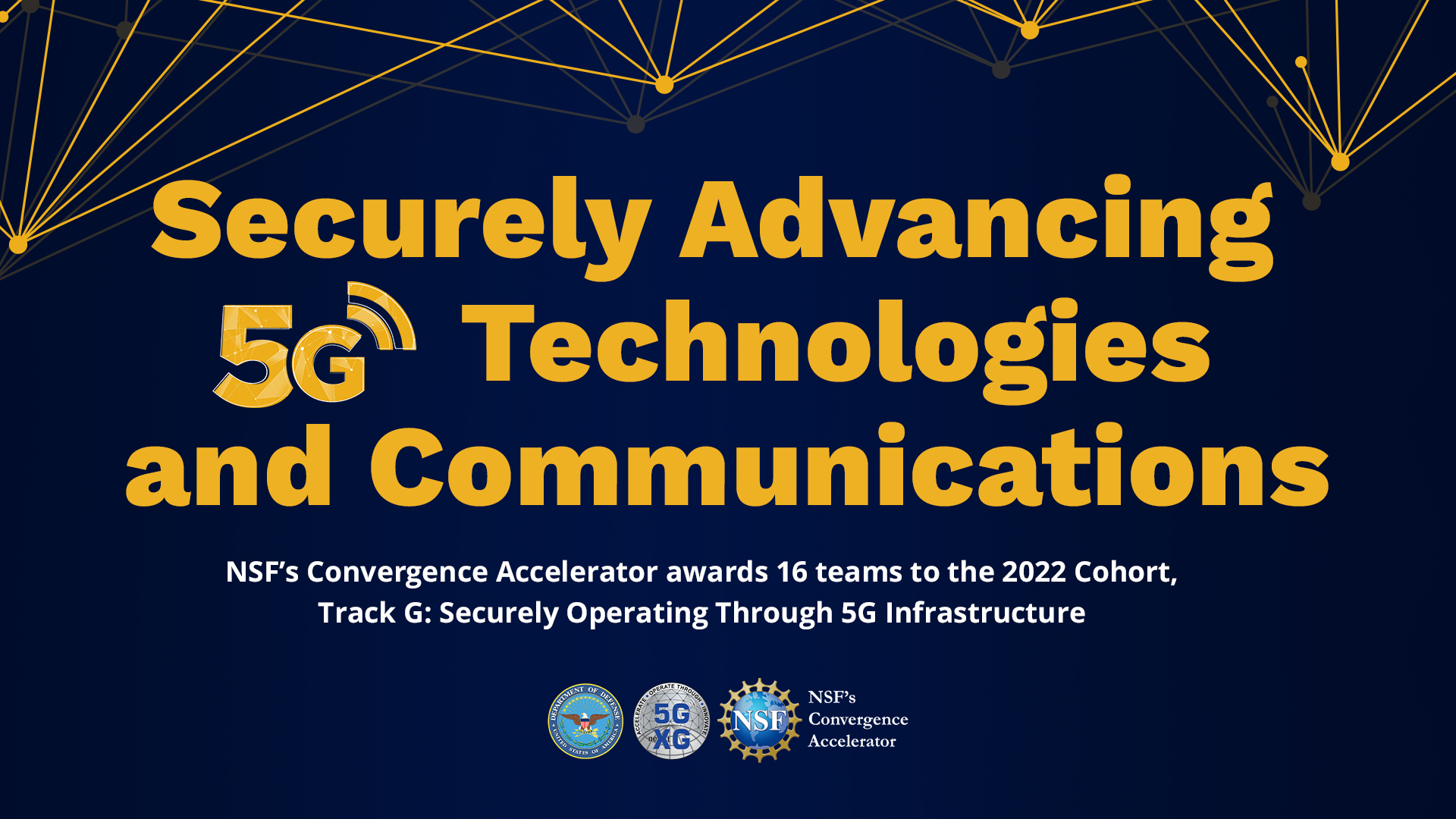 NSF Convergence Accelerator award graphic, Securely Advancing 5G Technologies and Communications