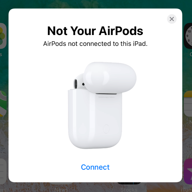 iOS prompt reading "Not Your AirPods", indicating the accessory is not paired to this iPad